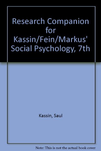 Kassin Research In Social Psychology Research Companion (9780618875696) by Saul M. Kassin; Steven Fein; Hazel Rose Markus