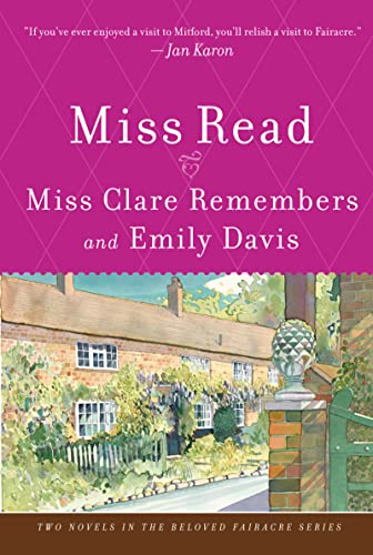 Miss Clare Remembers and Emily Davis (The Fairacre Series 4 & 8) (9780618884346) by Read, Miss