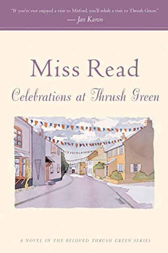 Beispielbild fr Celebrations at Thrush Green (Thrush Green Series #11) zum Verkauf von Goodwill Books