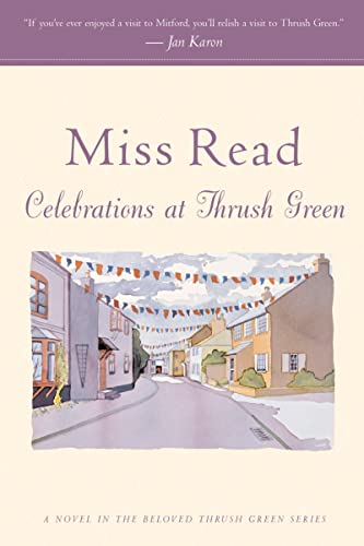 Imagen de archivo de Celebrations at Thrush Green a la venta por Better World Books