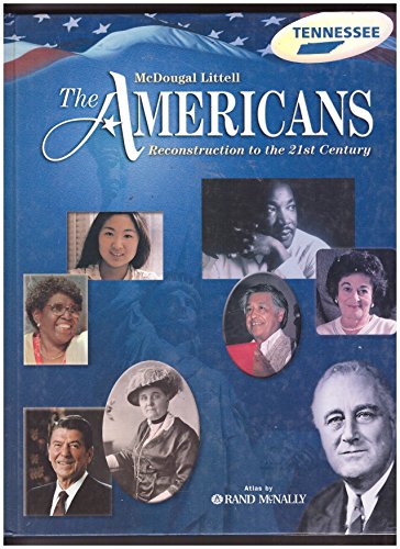 9780618889525: The Americans Reconstruction to the 21st Century Grades 9-12: Mcdougal Littell the Americans Tennessee