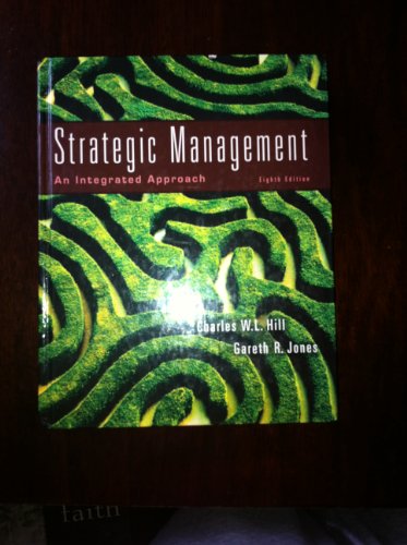 Imagen de archivo de Strategic Management: An Integrated Approach a la venta por A Team Books