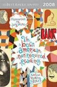 Stock image for The Best American Nonrequired Reading 2008 for sale by Better World Books: West