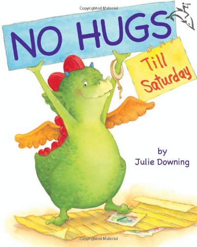 Stock image for No Hugs Till Saturday for sale by Books of the Smoky Mountains