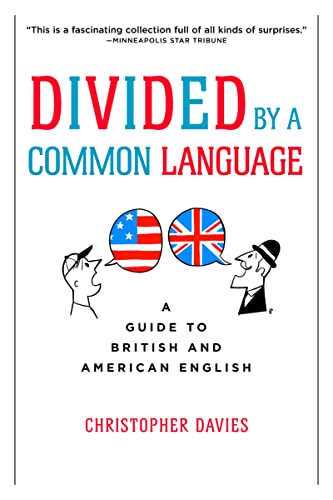 Beispielbild fr Divided by a Common Language: A Guide to British and American English zum Verkauf von SecondSale