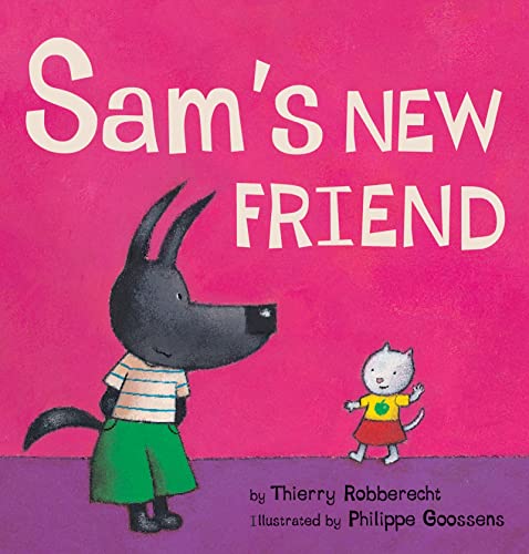 Stock image for Sam's New Friend for sale by Discover Books