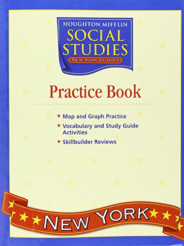 Beispielbild fr Social Studies, Grade 4 Practice Book: Houghton Mifflin Social Studies New York (Hm Socialstudies 2003 2008) zum Verkauf von BooksRun