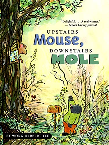 Imagen de archivo de Upstairs Mouse, Downstairs Mole (reader) (A Mouse and Mole Story) a la venta por SecondSale