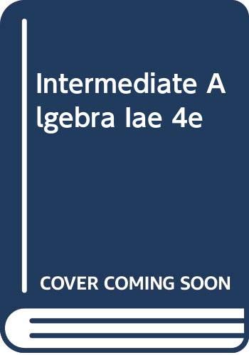 Intermediate Algebra Iae 4e (9780618920013) by Kaseberg