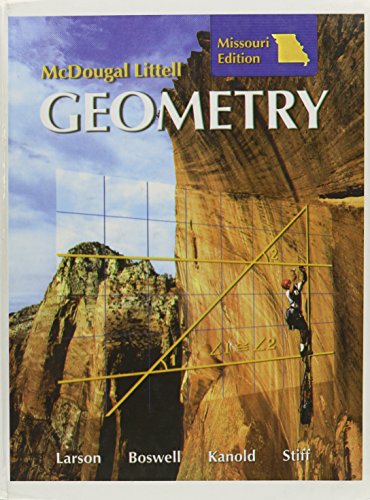 9780618922987: Geometry, Grades 9-12: McDougal Littell High School Math Missouri (Holt McDougal Larson Geometry)
