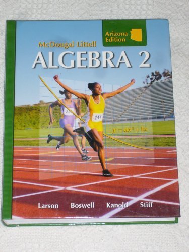 9780618923816: HOLT MCDOUGAL LARSON ALGEBRA 2: McDougal Littell High School Math Arizona (Larson Algebra & Geom)