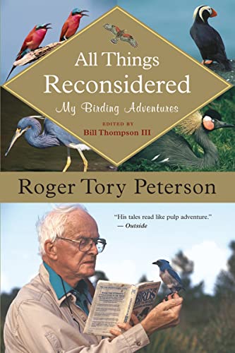 9780618926152: All Things Reconsidered: My Birding Adventures (Peterson Field Guide)