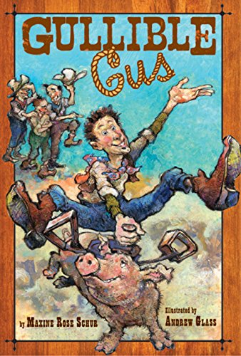 Stock image for Gullible Gus for sale by Blue Vase Books