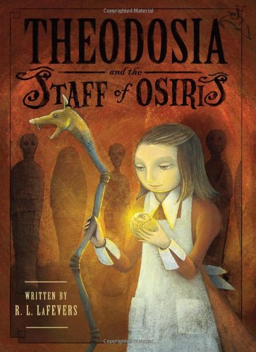 9780618927647: Theodosia and the Staff of Osiris (Theodosia (Hardcover))