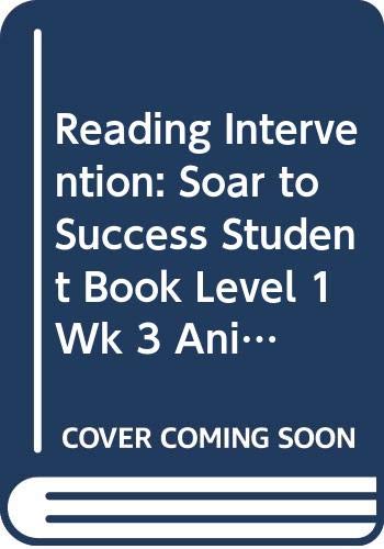 9780618930760: Reading Intervention: Soar to Success Student Book Level 1 Wk 3 Animals Are Here