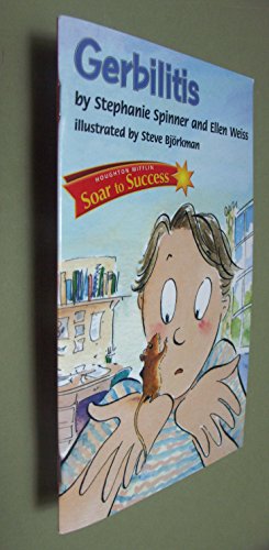 Stock image for Houghton Mifflin Reading Intervention : Soar to Success Student Book Level 5 Wk 25 Gerbilitis for sale by Better World Books