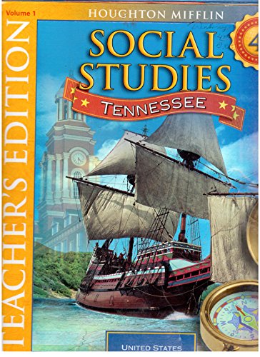 9780618939060: Houghton Mifflin Social Studies, Grade 4, Tennessee, Teacher's Edition, Volume 1, United States The Early Years