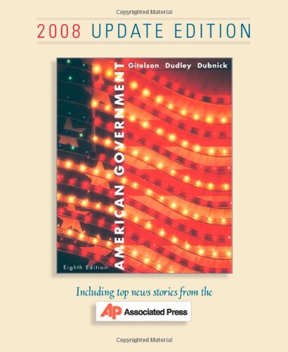 American Government: 2008 Update Edition (9780618942619) by Gitelson, Alan; Dudley, Robert; Dubnick, Melvin