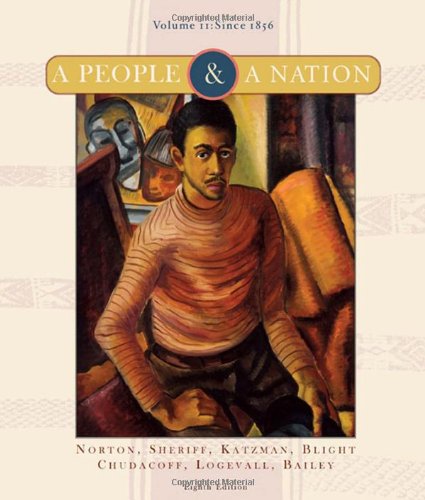 Stock image for A People and a Nation: A History of the United States, Volume II: Since 1865 for sale by Goodwill Books