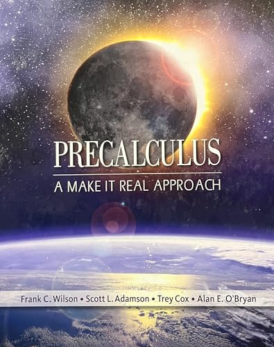 Stock image for Precalculus : A Make It Real Approach for sale by Better World Books