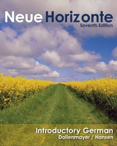 Stock image for Neue Horizonte : Introductory German for sale by Better World Books