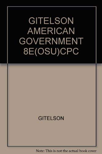 Imagen de archivo de Title: GITELSON AMERICAN GOVERNMENT 8E(OSU)CPC a la venta por HPB-Emerald