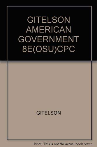 9780618956982: Title: GITELSON AMERICAN GOVERNMENT 8EOSUCPC