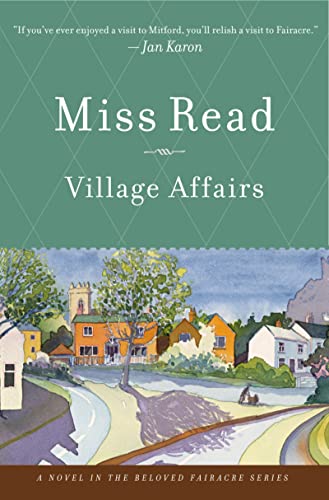 Beispielbild fr Village Affairs (The Fairacre Series #13) zum Verkauf von SecondSale