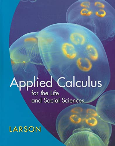 9780618962594: Applied Calculus: For the Life and Social Sciences