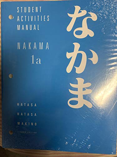 Imagen de archivo de Nakama 1a: Student Activities Manual (English and Japanese Edition) a la venta por Books Unplugged