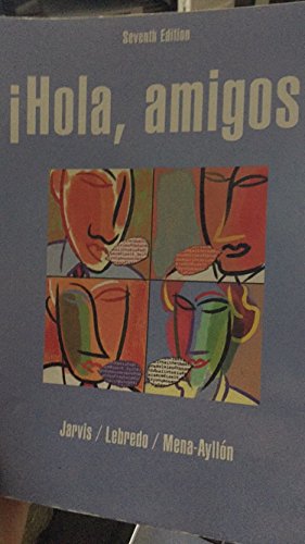 Beispielbild fr Hola, Amigos! 7th Edition zum Verkauf von Better World Books