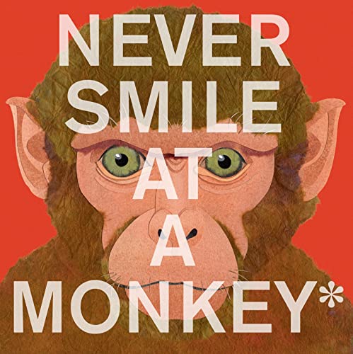 9780618966202: Never Smile at a Monkey: And 17 Other Important Things to Remember