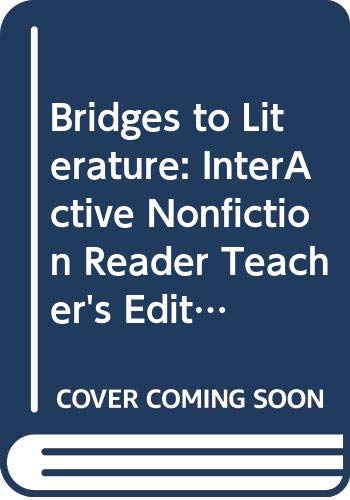 Stock image for InterActive Nonfiction Reader, Teacher's Guide to Bridges to Literature (Level 3, Active Reading Strategies for All Students) for sale by Allied Book Company Inc.
