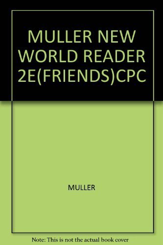 Stock image for MULLER NEW WORLD READER 2E(FRIENDS)CPC for sale by HPB-Red