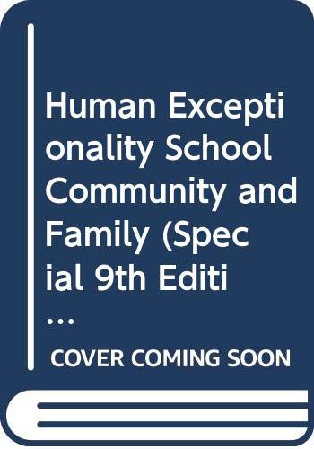 Imagen de archivo de Human Exceptionality School, Community, and Family (Special 9th Edition with Study Guide) a la venta por ThriftBooks-Dallas