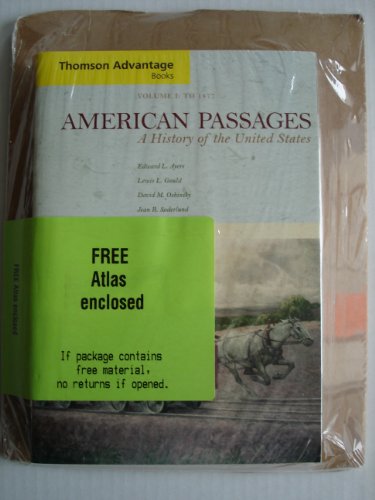 9780618990382: American Passages: A History of the United States: to 1877 (Advantage Series)