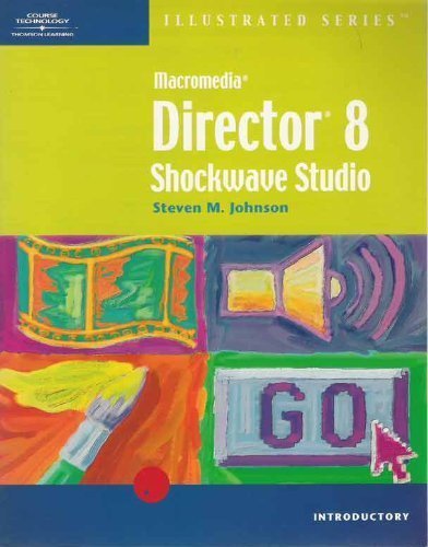 Beispielbild fr Macromedia Director 8 Shockwave Studio - Illustrated Introductory zum Verkauf von Don's Book Store