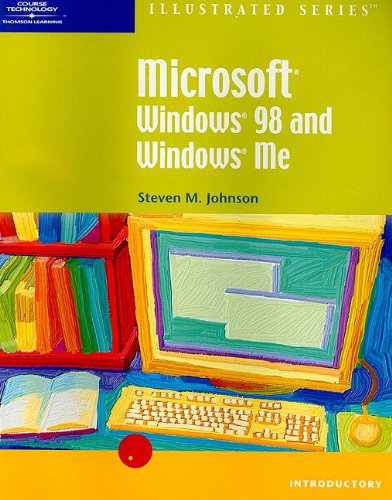 Microsoft Windows 98 and Windows Me: Illustrated Introductory (9780619018702) by Johnson, Steve