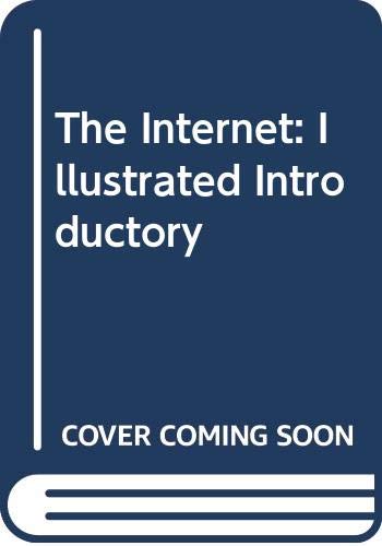 Stock image for The Internet - Illustrated Introductory, Second Edition for sale by Wonder Book