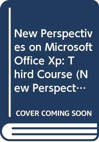 Imagen de archivo de New Perspectives on Microsoft Office XP Third Course (New Perspectives (Course Technology Paperback)) a la venta por Academybookshop
