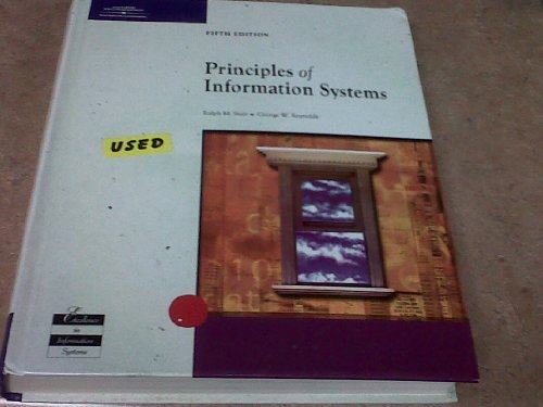 Principles of Information Systems, Fifth Edition (9780619033576) by Stair, Ralph; Reynolds, George