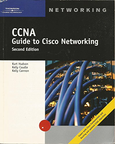 Imagen de archivo de CCNA Guide to Cisco Networking, 2nd Edition (with Unopened CD-Rom) a la venta por James Lasseter, Jr