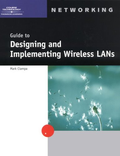 9780619034948: Guide to Designing and Implementing Wireless LANs