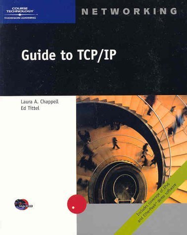 Guide to TCP/IP (9780619035303) by Chappell, Laura A.; Tittel, Ed