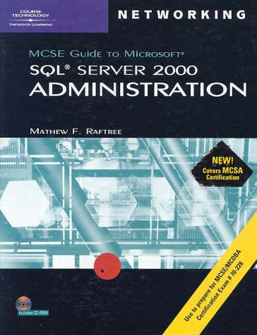 Beispielbild fr MCSE Guide to SQL Server 2000 Administration (MCSE Certification) zum Verkauf von AwesomeBooks