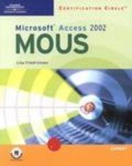 Certification Circle: Microsoft Office Specialist Access 2002-Expert (9780619057183) by Friedrichsen, Lisa