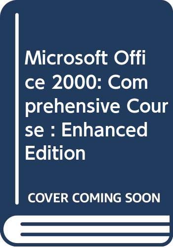 Beispielbild fr Mastering and Using Microsoft Office 2000: Comprehensive Course, Enha zum Verkauf von Hawking Books