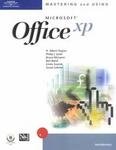 Beispielbild fr Mastering and Using Microsoft Office XP: Introductory Course zum Verkauf von HPB-Red