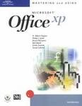 Imagen de archivo de Mastering and Using Microsoft Office XP: Introductory Course a la venta por HPB-Red