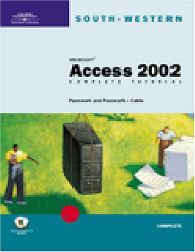 Microsoft Access 2002: Complete Tutorial (9780619058838) by Pasewark And Pasewark; Cable, Sandra